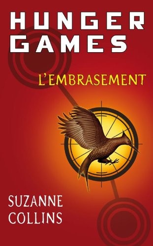 Hunger Games Tome 2 : L'embrasement de Suzanne Collins  Hunger-games 2